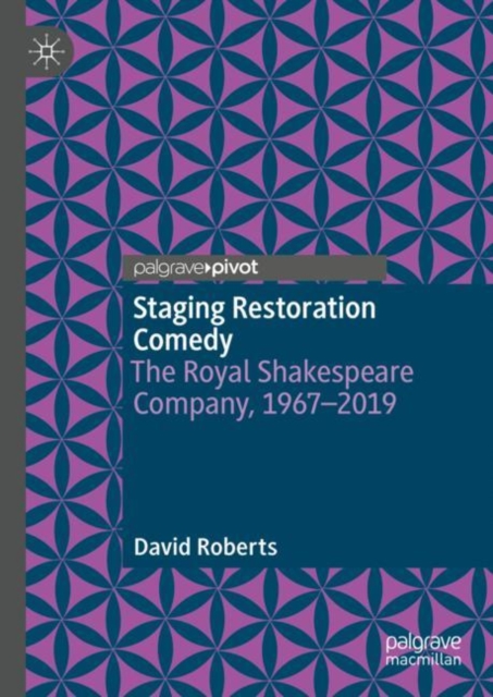Staging Restoration Comedy : The Royal Shakespeare Company, 1967-2019, EPUB eBook