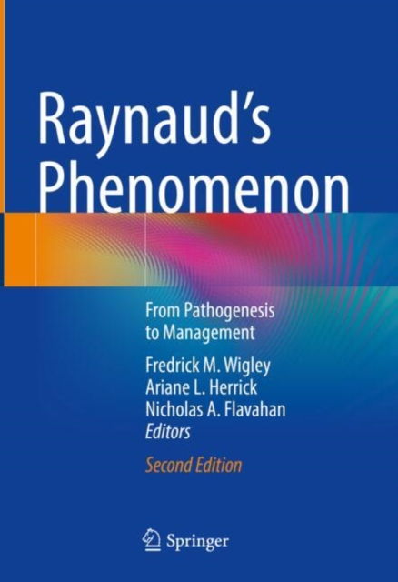Raynaud's Phenomenon : From Pathogenesis to Management, EPUB eBook