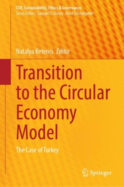 Transition to the Circular Economy Model : The Case of Turkey, EPUB eBook