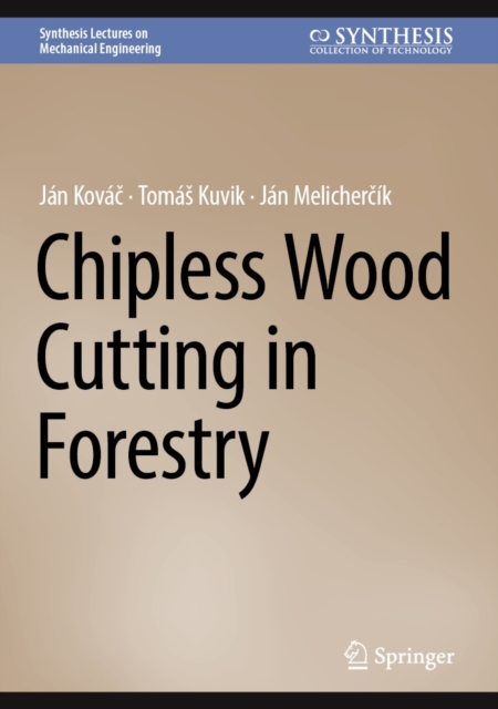 Chipless Wood Cutting in Forestry, EPUB eBook