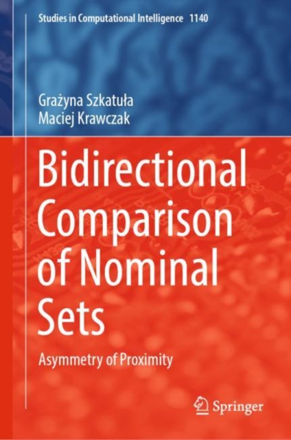 Bidirectional Comparison of Nominal Sets : Asymmetry of Proximity, Hardback Book