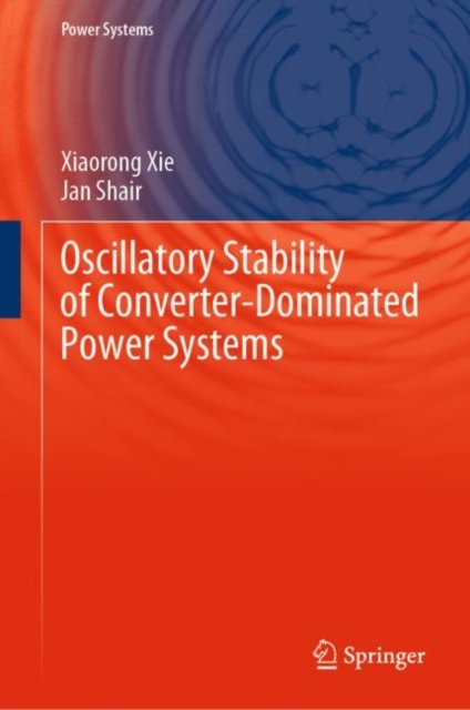 Oscillatory Stability of Converter-Dominated Power Systems, EPUB eBook