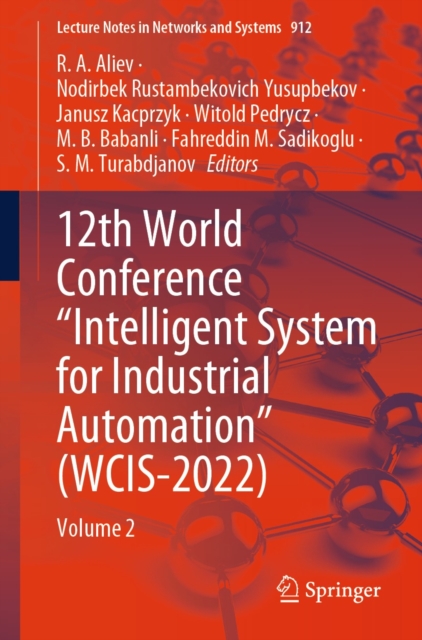 12th World Conference "Intelligent System for Industrial Automation" (WCIS-2022) : Volume 2, EPUB eBook