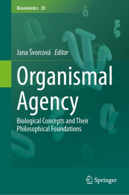 Organismal Agency : Biological Concepts and Their Philosophical Foundations, EPUB eBook