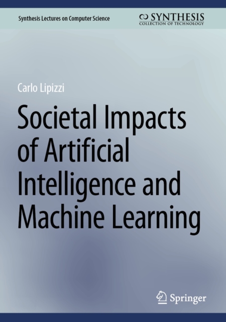 Societal Impacts of Artificial Intelligence and Machine Learning, EPUB eBook