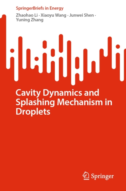 Cavity Dynamics and Splashing Mechanism in Droplets, EPUB eBook