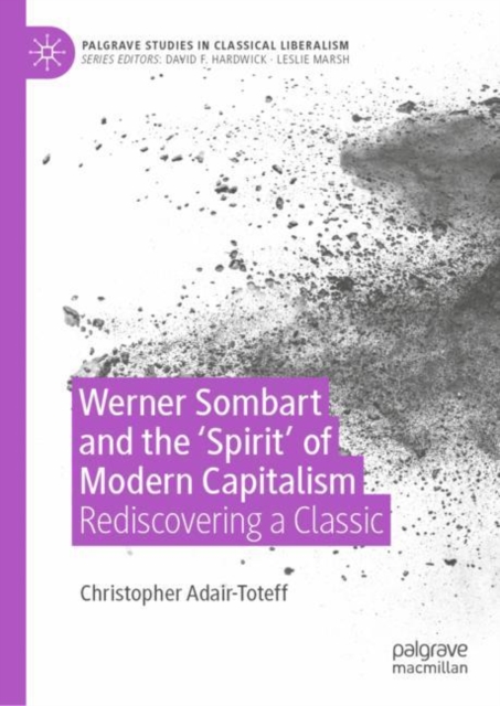 Werner Sombart and the 'Spirit' of Modern Capitalism : Rediscovering a Classic, EPUB eBook