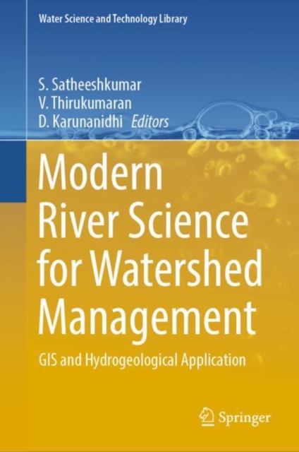 Modern River Science for Watershed Management : GIS and Hydrogeological Application, EPUB eBook