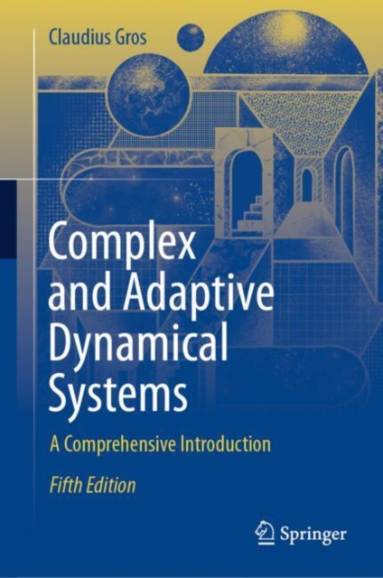 Complex and Adaptive Dynamical Systems : A Comprehensive Introduction, EPUB eBook