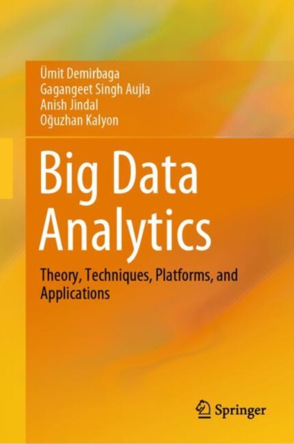 Big Data Analytics : Theory, Techniques, Platforms, and Applications, EPUB eBook