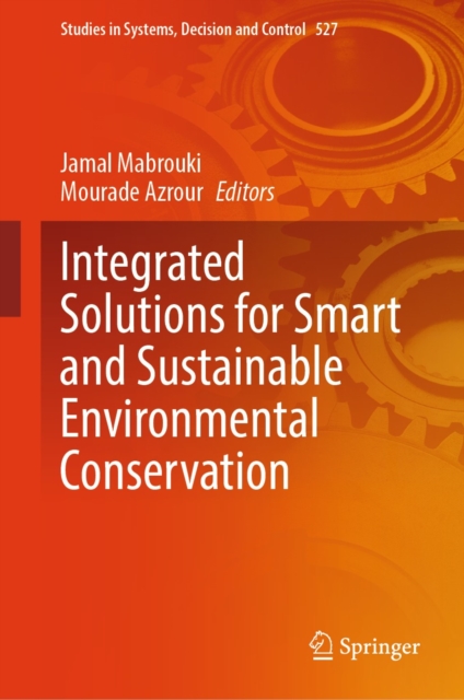 Integrated Solutions for Smart and Sustainable Environmental Conservation, EPUB eBook