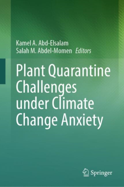 Plant Quarantine Challenges under Climate Change Anxiety, EPUB eBook