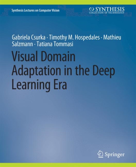 Visual Domain Adaptation in the Deep Learning Era, PDF eBook