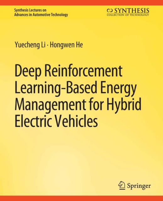 Deep Reinforcement Learning-based Energy Management for Hybrid Electric Vehicles, PDF eBook