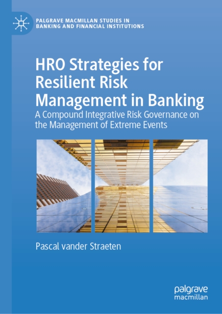 Hro Principles.pdf HRO Strategies for Resilient Risk Management in Banking : A Compound ...
