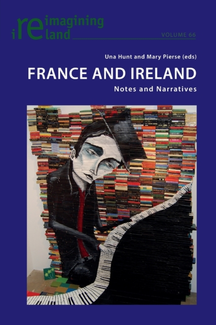 France and Ireland : Notes and Narratives, Paperback / softback Book
