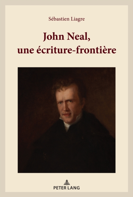 John Neal, une ecriture-frontiere, PDF eBook