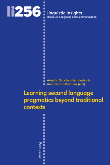 Learning second language pragmatics beyond traditional contexts, EPUB eBook