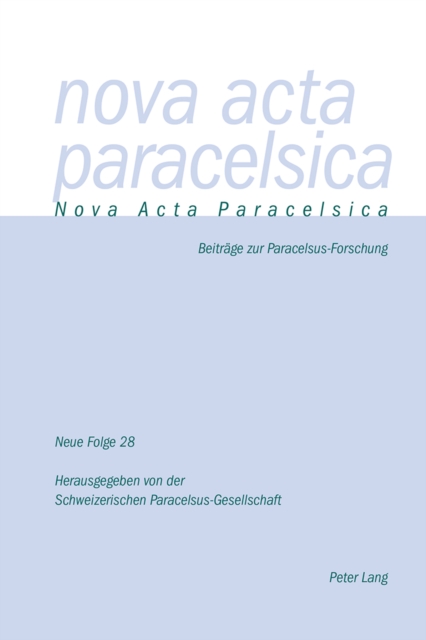 Nova Acta Paracelsica 28/2018 : Beitraege zur Paracelsus-Forschung, EPUB eBook