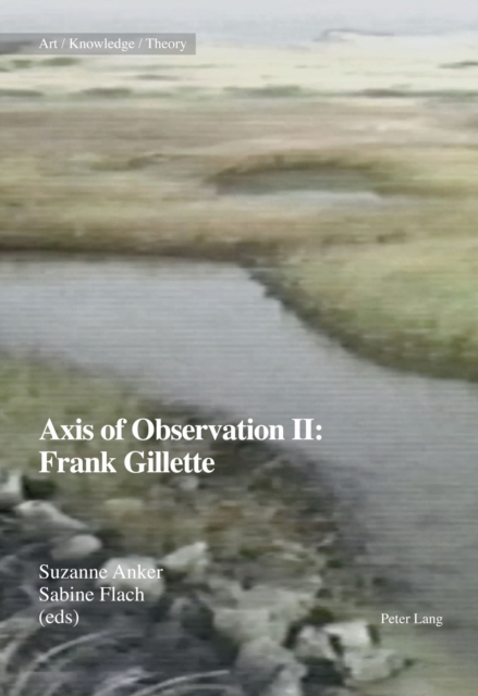 Axis of Observation II: Frank Gillette, EPUB eBook