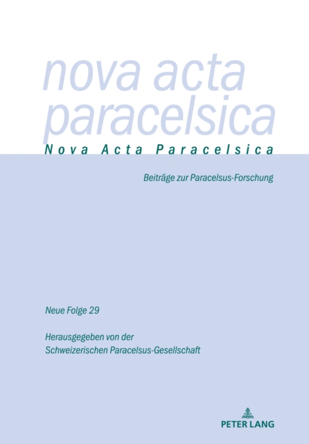 Nova Acta Paracelsica 29/2021 : Beitraege zur Paracelsus-Forschung, EPUB eBook