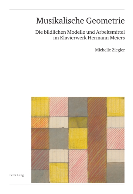 Musikalische Geometrie : Die bildlichen Modelle und Arbeitsmittel im Klavierwerk Hermann Meiers, EPUB eBook