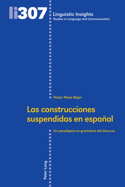 Las construcciones suspendidas en espanol : Un paradigma en gramatica del discurso, EPUB eBook