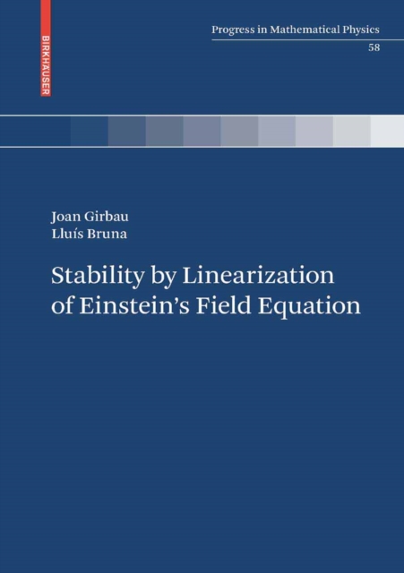 Stability by Linearization of Einstein's Field Equation, PDF eBook