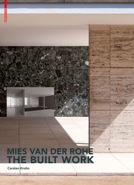 Mies van der Rohe - The Built Work, Hardback Book