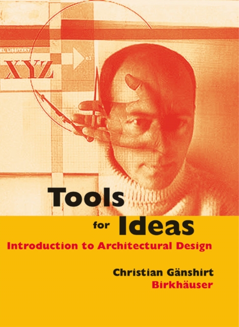 Tools for Ideas : Introduction to Architectural Design, PDF eBook