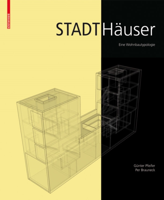 Stadthauser : Eine Wohnbautypologie, PDF eBook