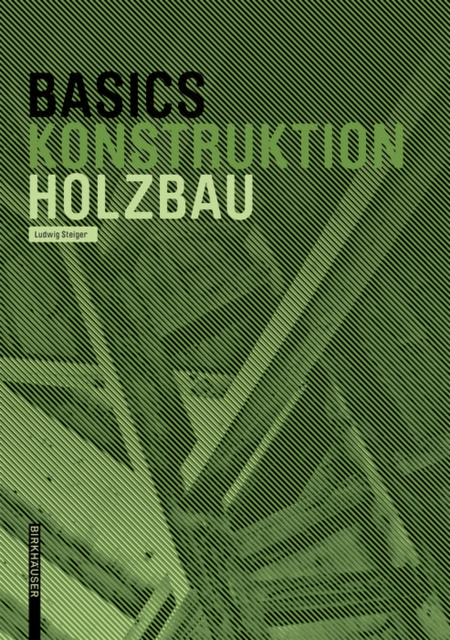 Basics Holzbau, Hardback Book