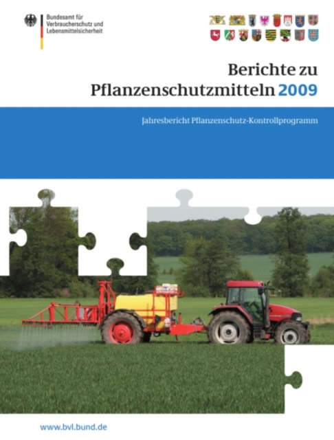 Berichte zu Pflanzenschutzmitteln 2009 : Jahresbericht Pflanzenschutz-Kontrollprogramm, PDF eBook