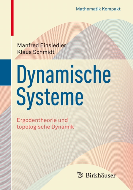 Dynamische Systeme : Ergodentheorie und topologische Dynamik, PDF eBook