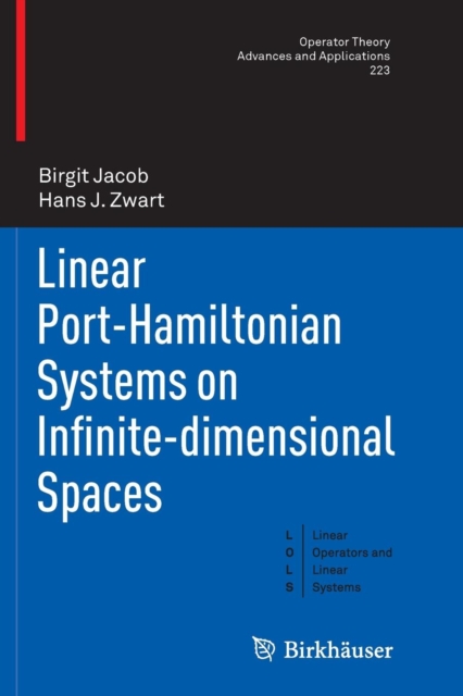 Linear Port-Hamiltonian Systems on Infinite-dimensional Spaces, Paperback / softback Book