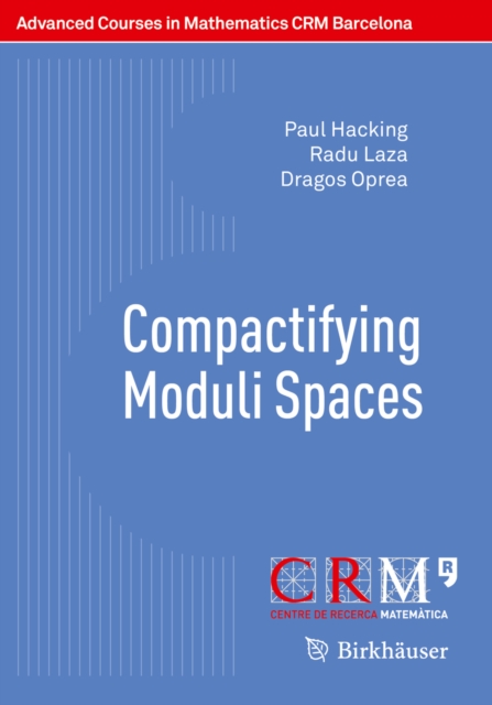 Compactifying Moduli Spaces, PDF eBook