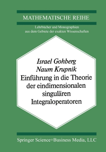 Einfuhrung in die Theorie der eindimensionalen singularen Integraloperatoren, PDF eBook