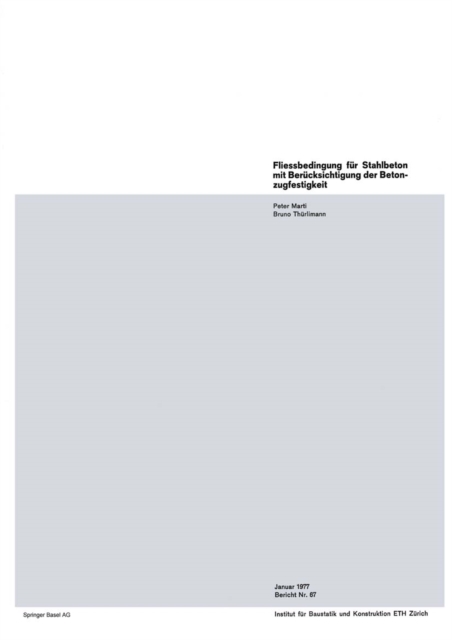 Fliebedingung fur Stahlbeton mit Berucksichtigung der Betonzugfestigkeit, PDF eBook