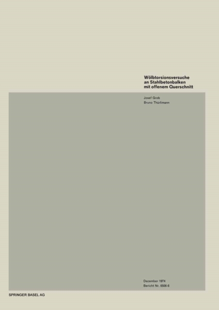 Wolbtorsionsversuche an Stahlbetonbalken mit offenem Querschnitt, PDF eBook