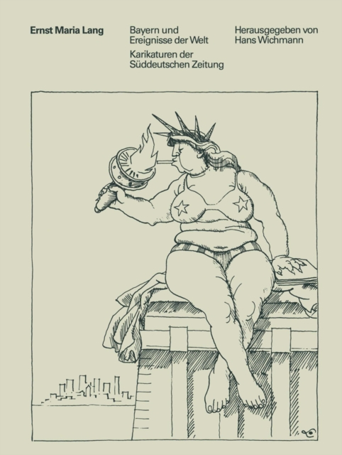 Bayern und Ereignisse der Welt : Karikaturen der Suddeutschen Zeitung, PDF eBook