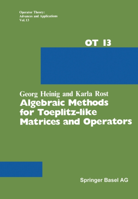 Algebraic Methods for Toeplitz-like Matrices and Operators, PDF eBook