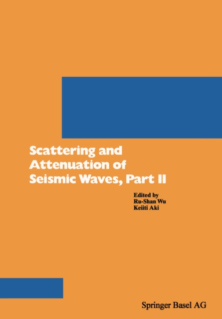 Scattering and Attenuation of Seismic Waves, Part II, PDF eBook