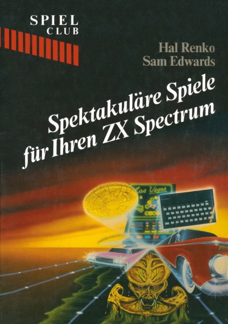 Spektakulare Spiele fur Ihren ZX Spectrum, PDF eBook