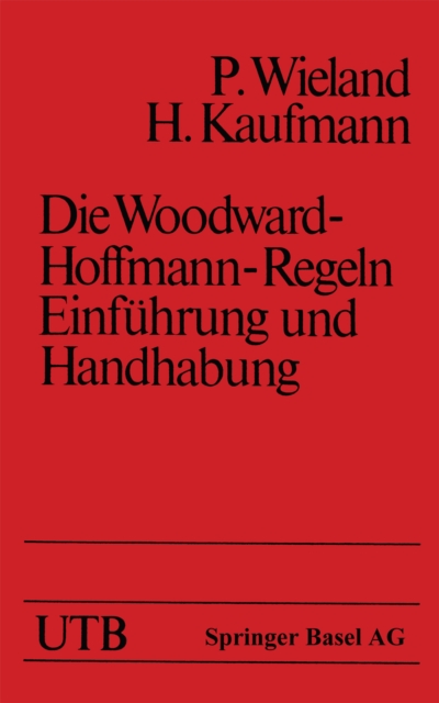 Die Woodward-Hoffmann-Regeln Einfuhrung und Handhabung, PDF eBook