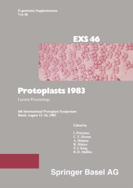 Protoplasts 1983 : Lecture Proceedings, PDF eBook