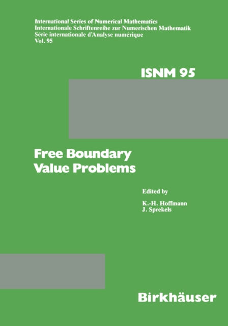 Free Boundary Value Problems : Proceedings of a Conference held at the Mathematisches Forschungsinstitut, Oberwolfach, July 9-15, 1989, PDF eBook