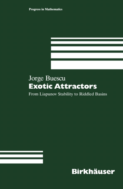 Exotic Attractors : From Liapunov Stability to Riddled Basins, PDF eBook