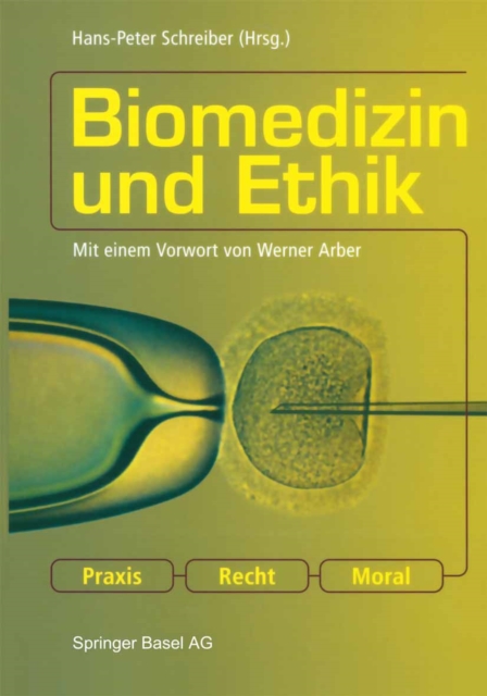 Biomedizin und Ethik : Praxis - Recht - Moral, PDF eBook