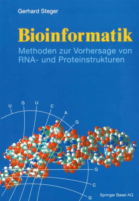 Bioinformatik : Methoden zur Vorhersage von RNA- und Proteinstrukturen, PDF eBook