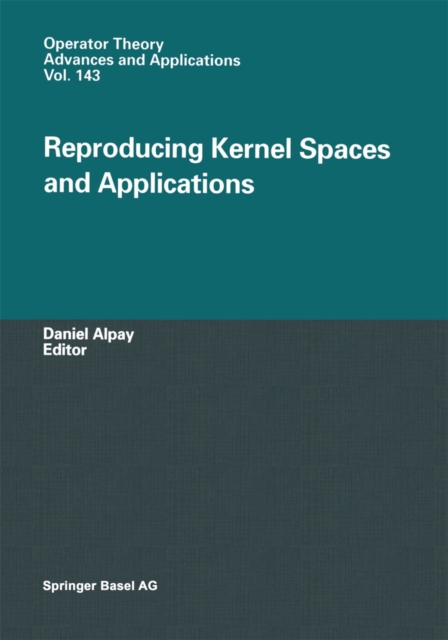 Reproducing Kernel Spaces and Applications, PDF eBook
